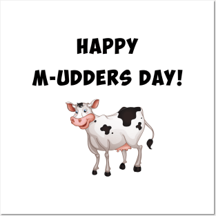 Happy M-udders day Posters and Art